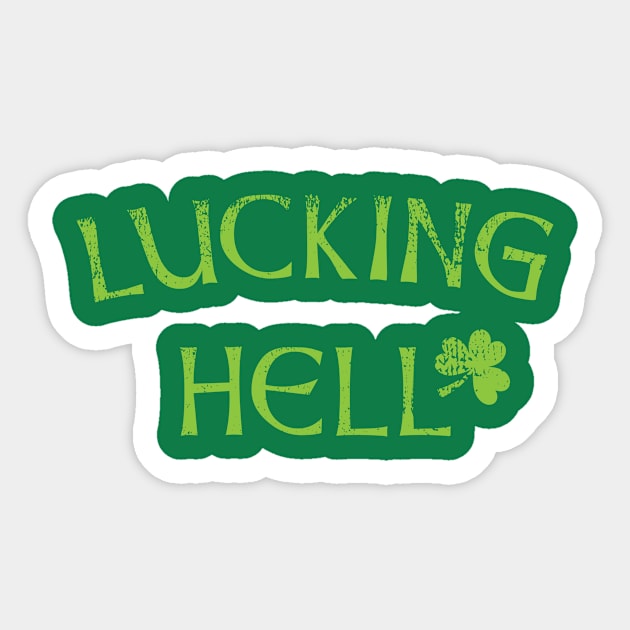 St Patricks Day Lucking Hell Sticker by Xeire